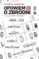 Opowiem Ci o zbrodni. Historie prawdziwe