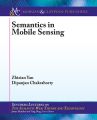 Semantics in Mobile Sensing