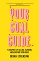 Your Goal Guide