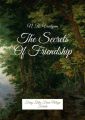 The Secrets OfFriendship. Fairy Tales From Magic Forests