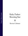 Ruby Parker: Shooting Star