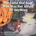 Little Old Lady Who Was Not Afraid of Anything