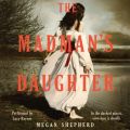 Madman's Daughter