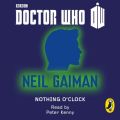 Doctor Who: Nothing O'Clock Doctor Who: Nothing O'Clock