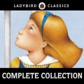 Ladybird Classics: The Complete Audio Collection