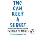 Two Can Keep a Secret