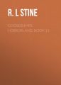 Goosebumps Horrorland, Book 11 Goosebumps Horrorland, Book 11