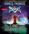 Land of the Silver Apples