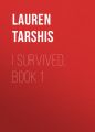 I Survived, Book 1