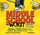 Middle School: The Worst Years of My Life