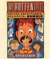 My Rotten Life