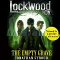 Lockwood & Co: The Empty Grave