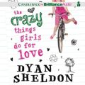 Crazy Things Girls Do for Love