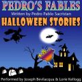 Pedro's Halloween Fables