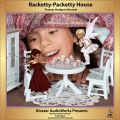 Racketty-Packetty House