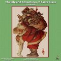 Life and Adventures of Santa Claus