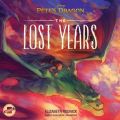 Pete's Dragon: The Lost Years