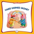 Hard Earned Money