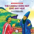 Candle Does not Give any Heat