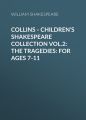 Collins - Children's Shakespeare Collection Vol.2: The Tragedies: For ages 7-11