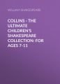 Collins - The Ultimate Children's Shakespeare Collection: For ages 7-11