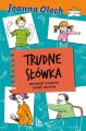 Trudne slowka. Niepowazny slowniczek rodziny Miziolkow