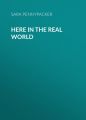Here in the Real World
