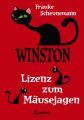 Winston 6 – Lizenz zum Mausejagen