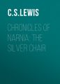 Chronicles Of Narnia: The Silver Chair