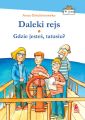 Daleki rejs / Gdzie jestes tatusiu?