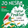 Doktor Proktor i wielki napad na bank