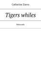 Tigers whiles. Babycards