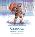 Czao-Ra. Opowiesc polnocna