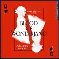 Blood Of Wonderland