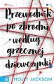 Przewodnik po zbrodni wedlug grzecznej dziewczynki