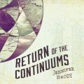 Return of the Continuums - Continuum Trilogy, Book 2 (Unabridged)