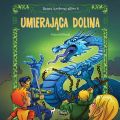 Dzieci krolowej elfow 6 - Umierajaca dolina