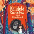 Kandela, Czarny Lew i planeta Kumpligswist