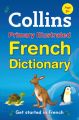 Collins Primary Illustrated French Dictionary