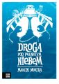 Droga pod peknietym niebem