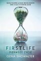 Firstlife. Pierwsze zycie