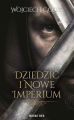 Dziedzic i nowe imperium