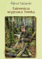 Tajemnicza wyprawa Tomka (t.5)