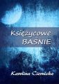 Ksiezycowe basnie