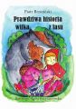 Prawdziwa historia wilka z lasu