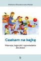 Czekam na bajke