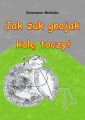 Jak zuk gnojak kule toczyl