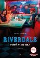 Riverdale. Dzien wczesniej