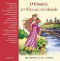 O Wandzie, co Niemca nie chciala