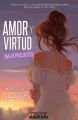 Amor y virtud bajo prejuicio